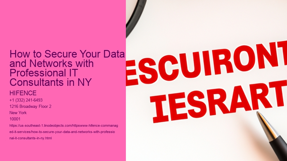 How to Secure Your Data and Networks with Professional IT Consultants in NY