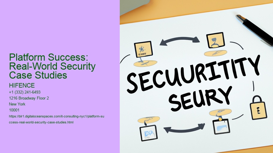Platform Success: Real-World Security Case Studies
