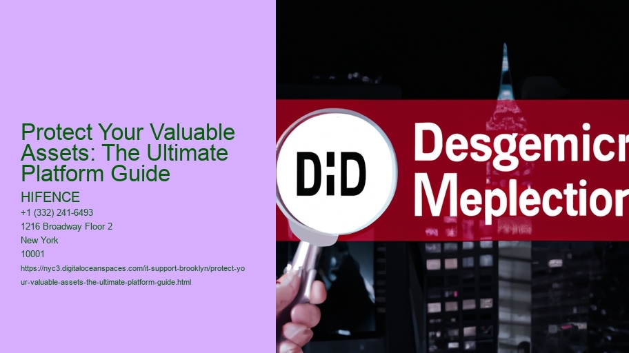 Protect Your Valuable Assets: The Ultimate Platform Guide