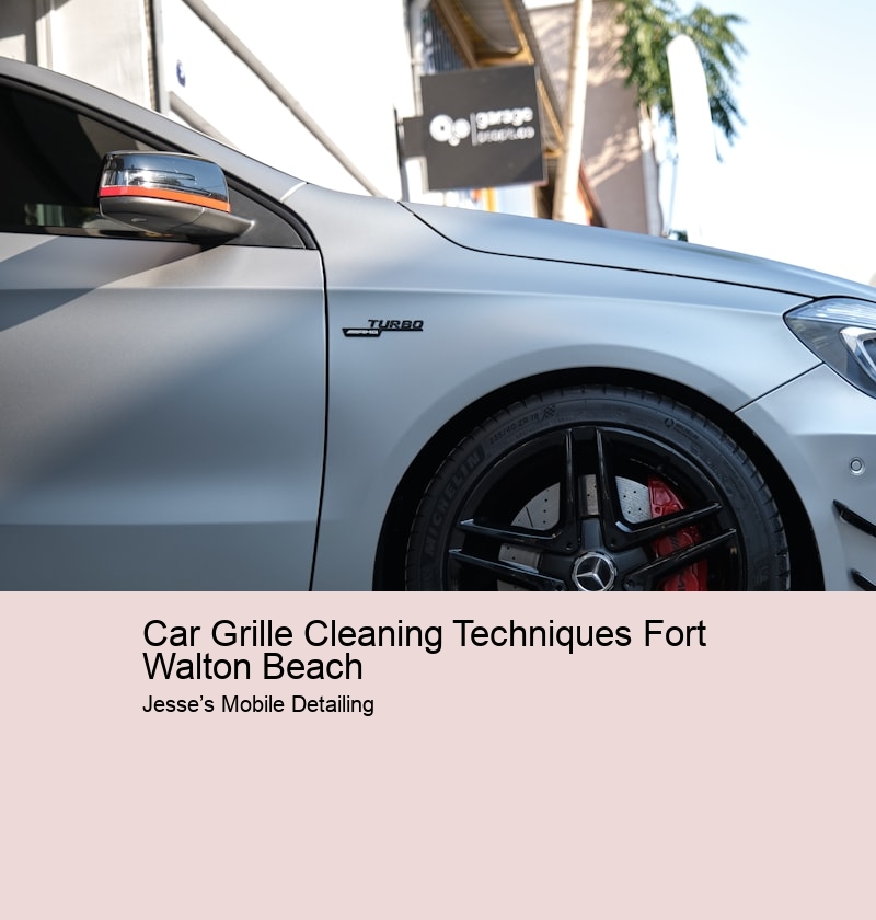Car Grille Cleaning Techniques Fort Walton Beach