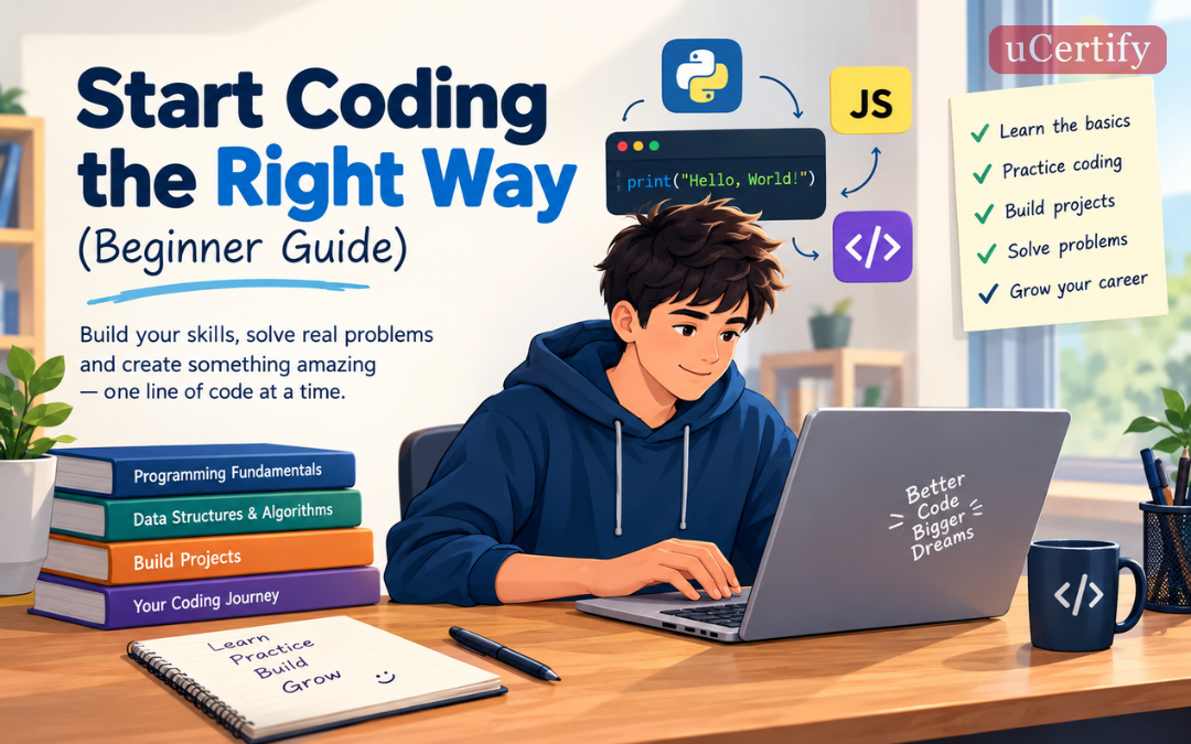 Start Coding the Right Way: A Beginner’s Guide to Learning Programming