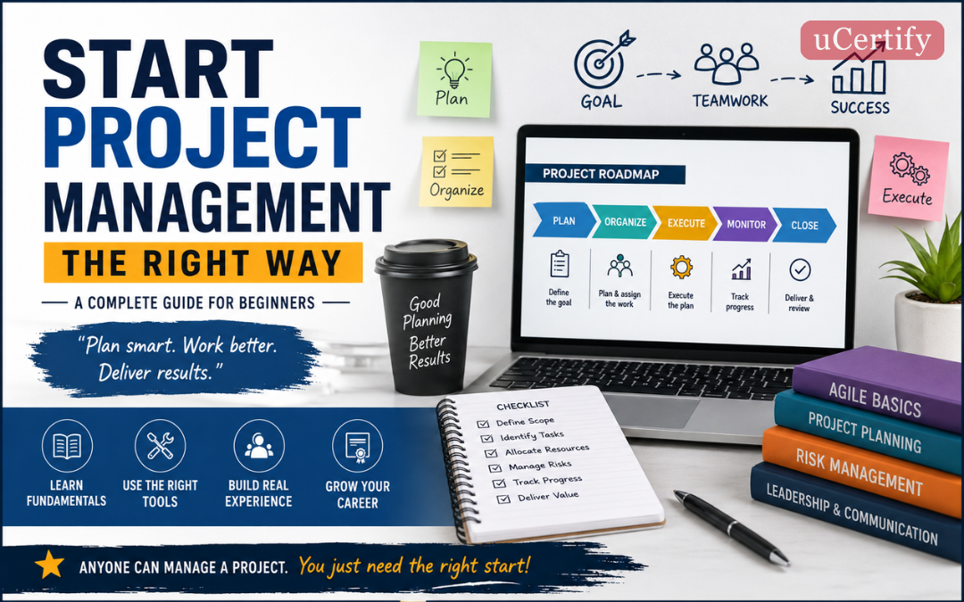 Start Project Management the Right Way: A Complete Beginner Guide