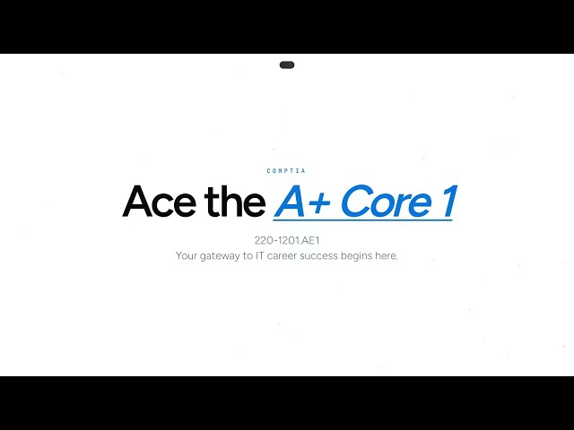 220-1201.AE1 : CompTIA A+ Core 1 (220-1201)