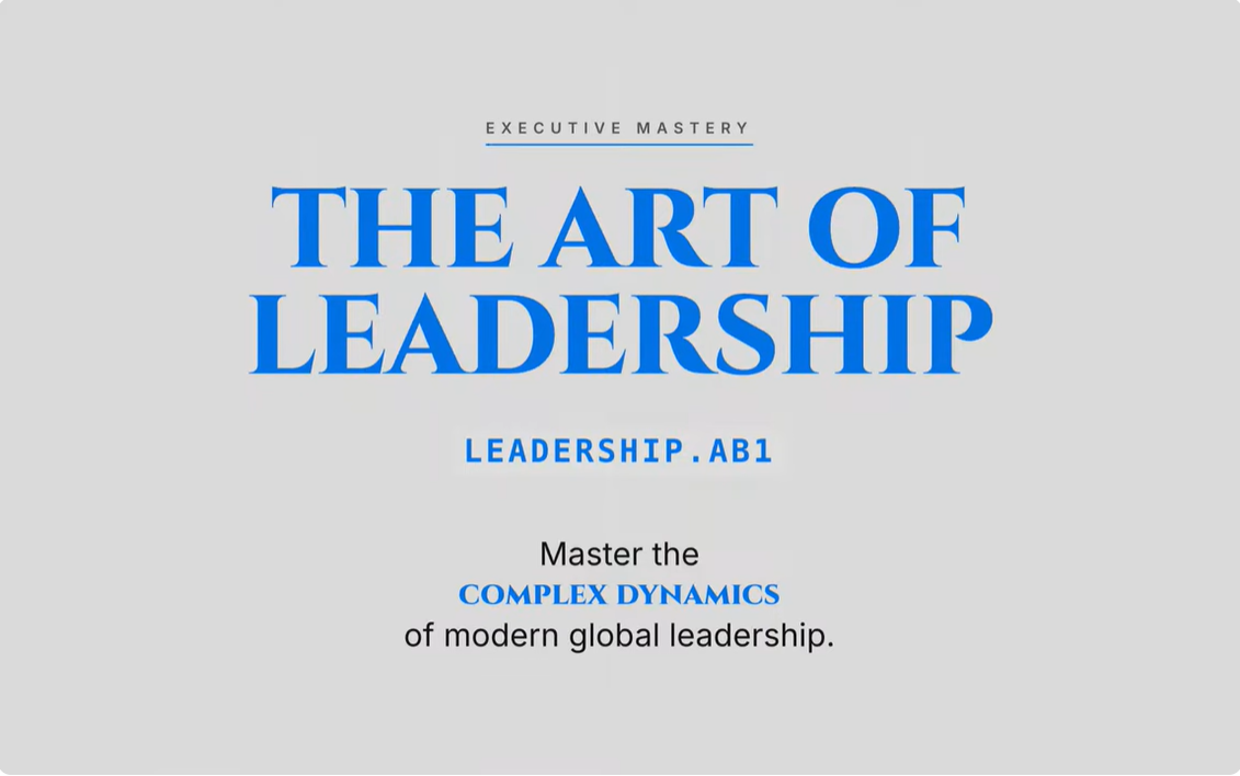 LEADERSHIP.AB1 : The Art and Science of Leadership