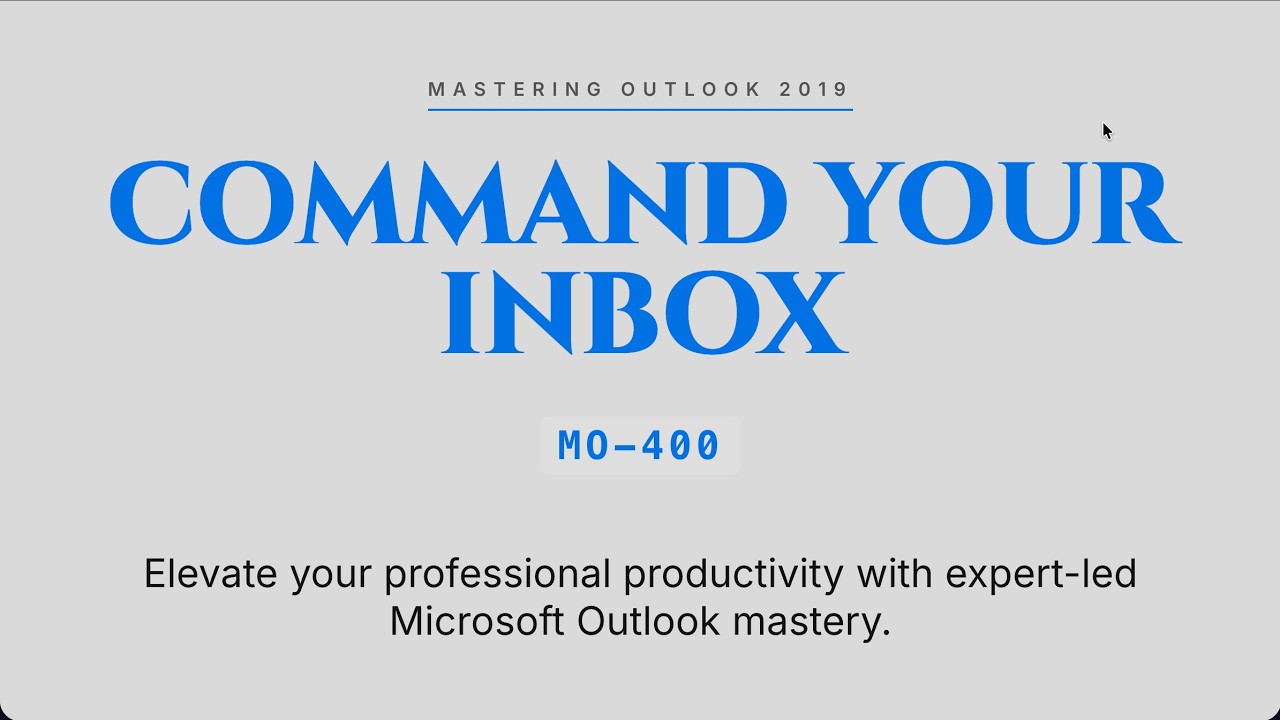 MO-400 : Microsoft Outlook 2019 (MO-400)