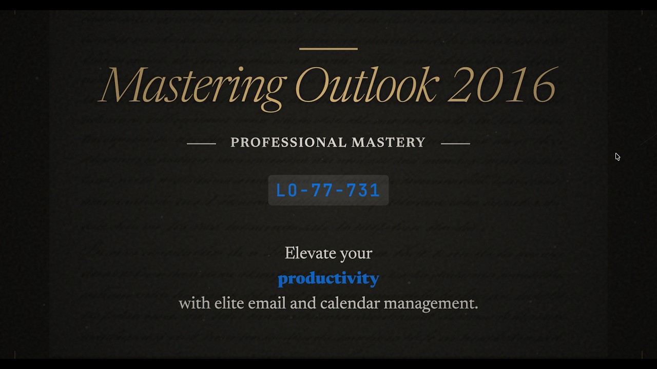 LO-77-731 : Microsoft Outlook 2016 (77-731)