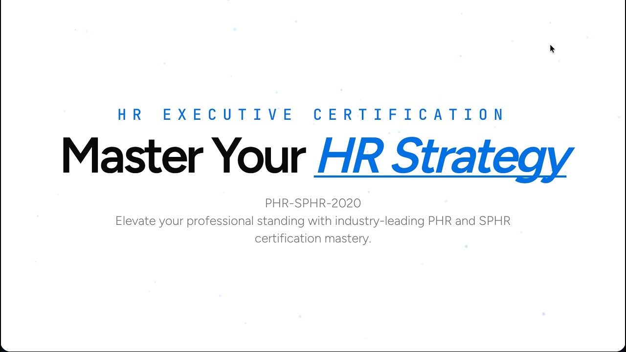 PHR-SPHR-2020 : Professional in Human Resources Certification(PHR/SPHR)