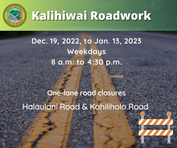 Kalihiwai Roadwork - County of Kaua%27i(kauai.gov)