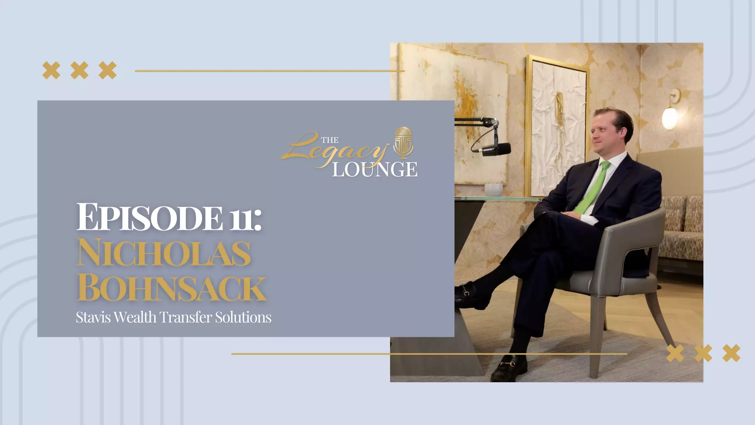 The Legacy Lounge Episode 11: Nicholas Bohnsack