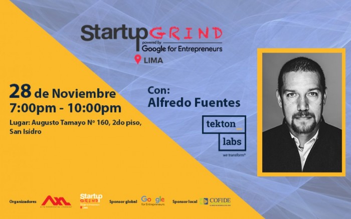 Startup Grind Lima - Alfredo Fuentes (Tekton Labs)