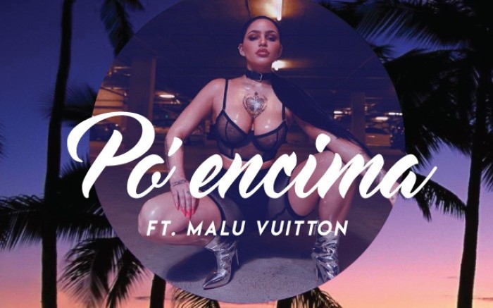 Po'Encima ft. Malu Vuitton / / Joinnus