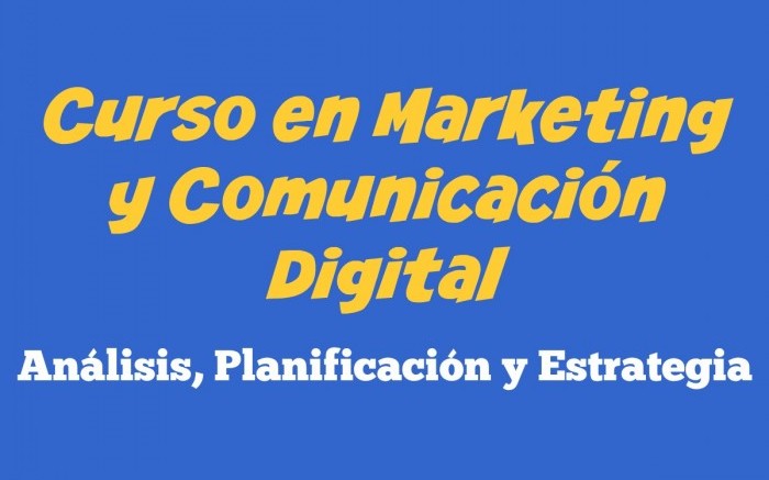 Curso de Marketing y Comunicación Digital