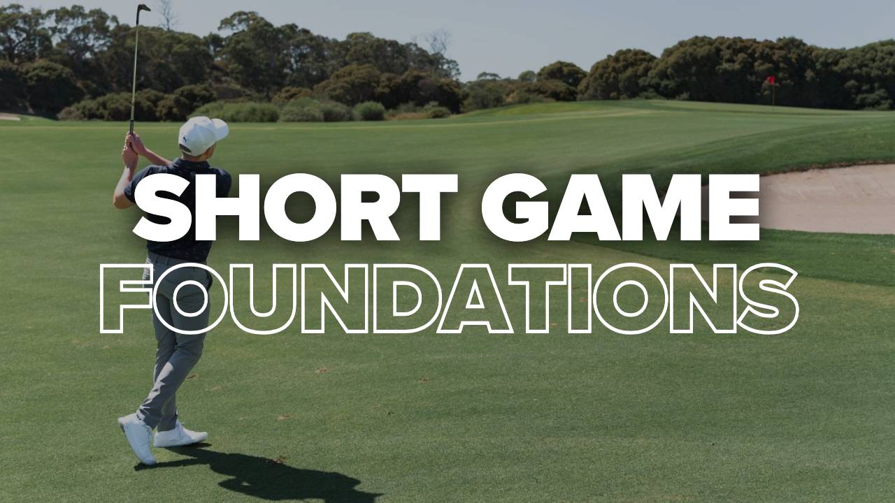 Short Game Foundations