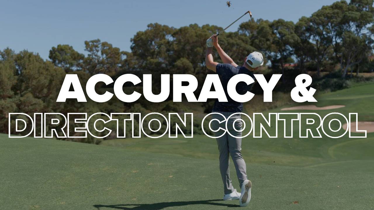 Accuracy and Direction Control