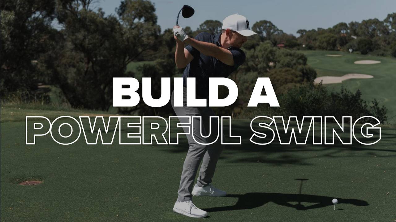 Build A Powerful Swing