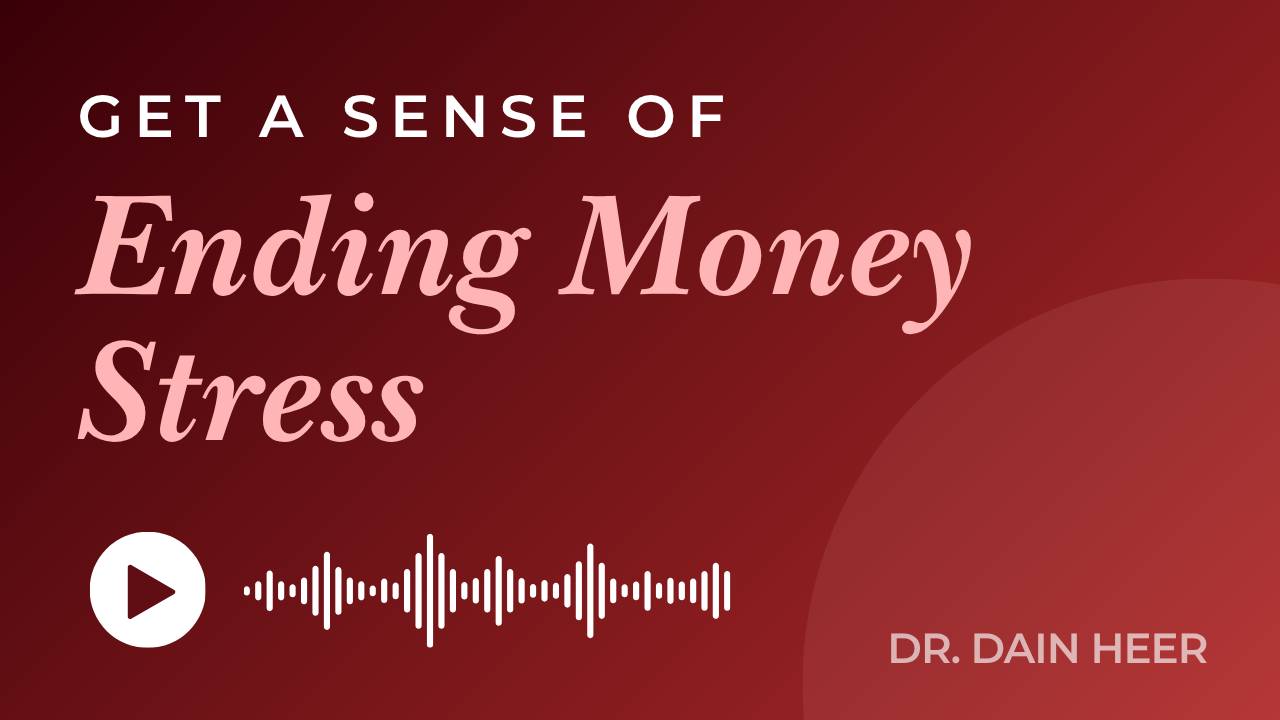 Get a Sense Of Ending Money Stress