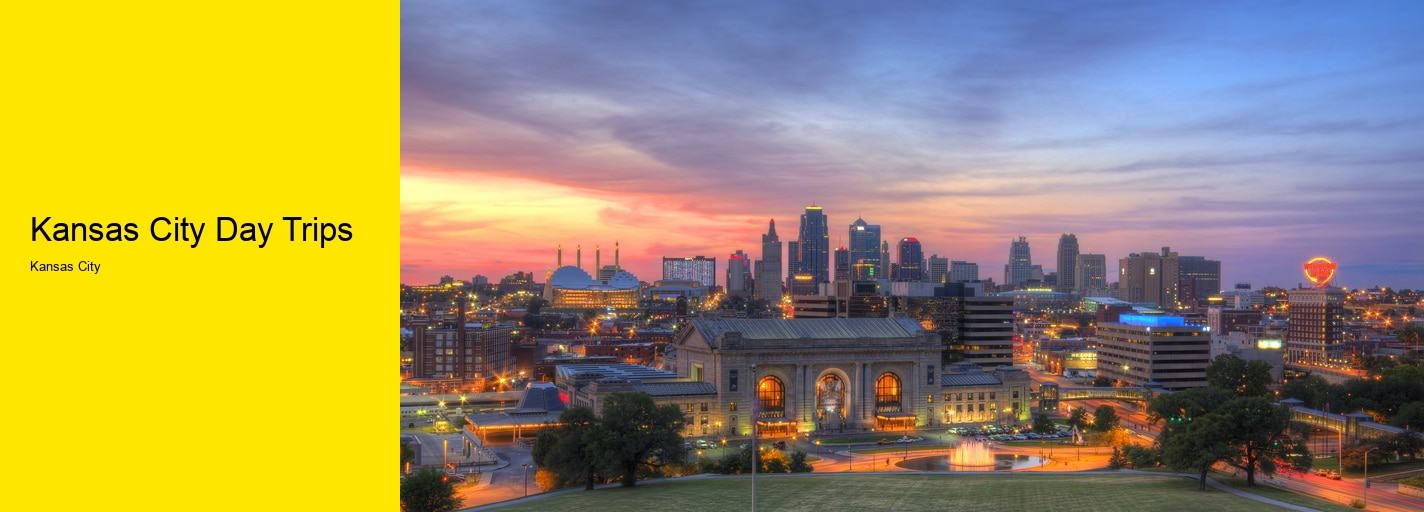 Kansas City Day Trips