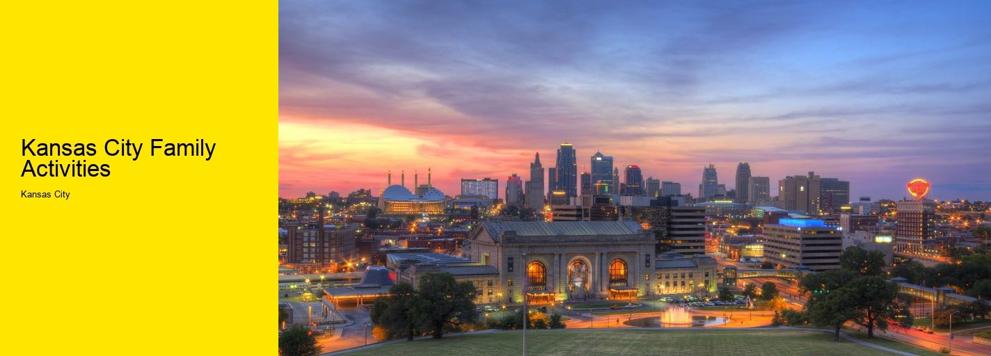 Kansas City Family Activities