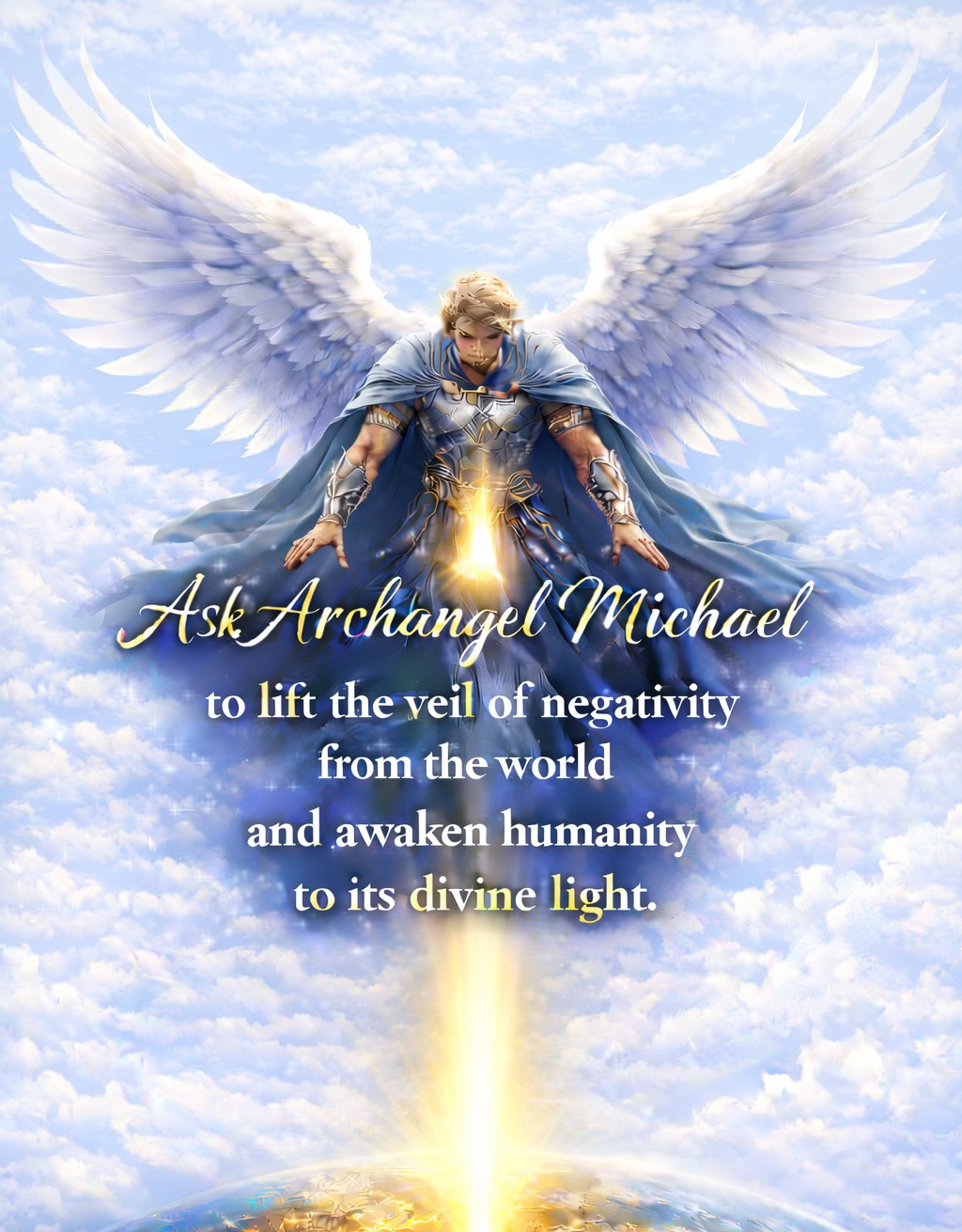 A Call to Archangel Michael to Increase the Light in Our World