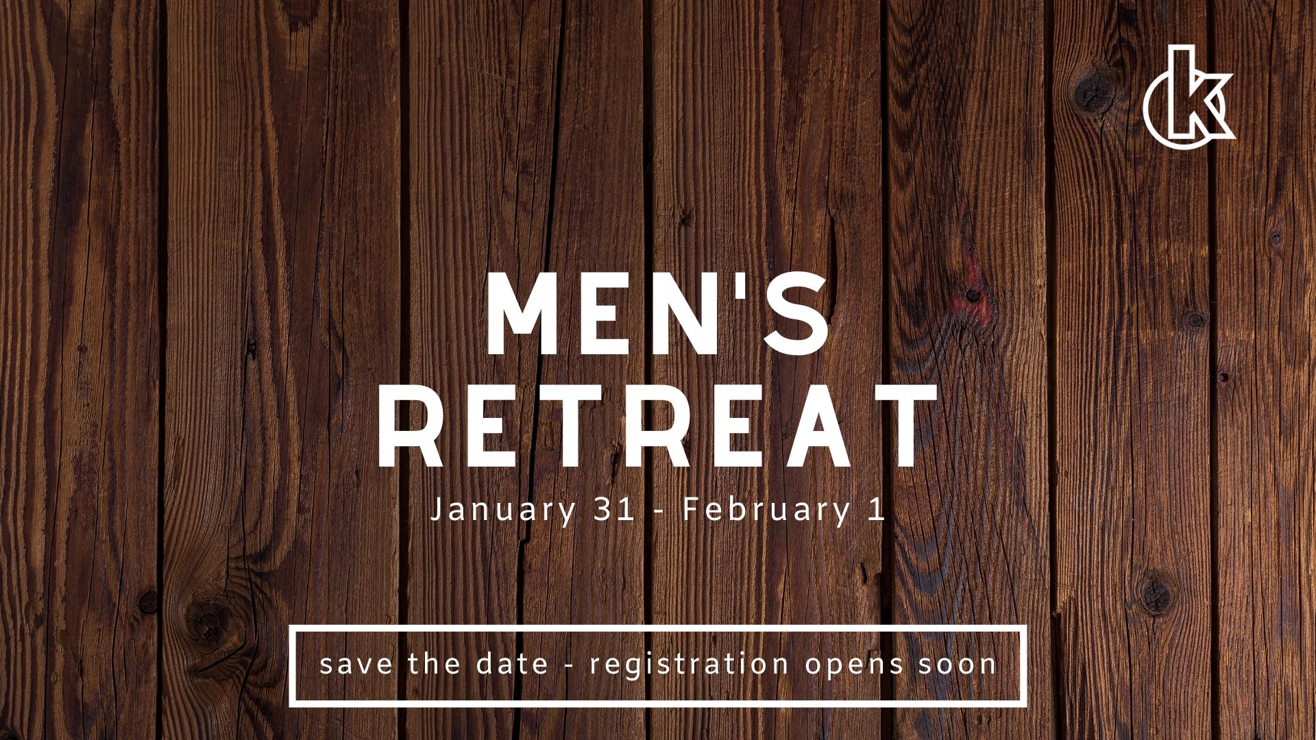 Men's Retreat Kingsway Christian Church
