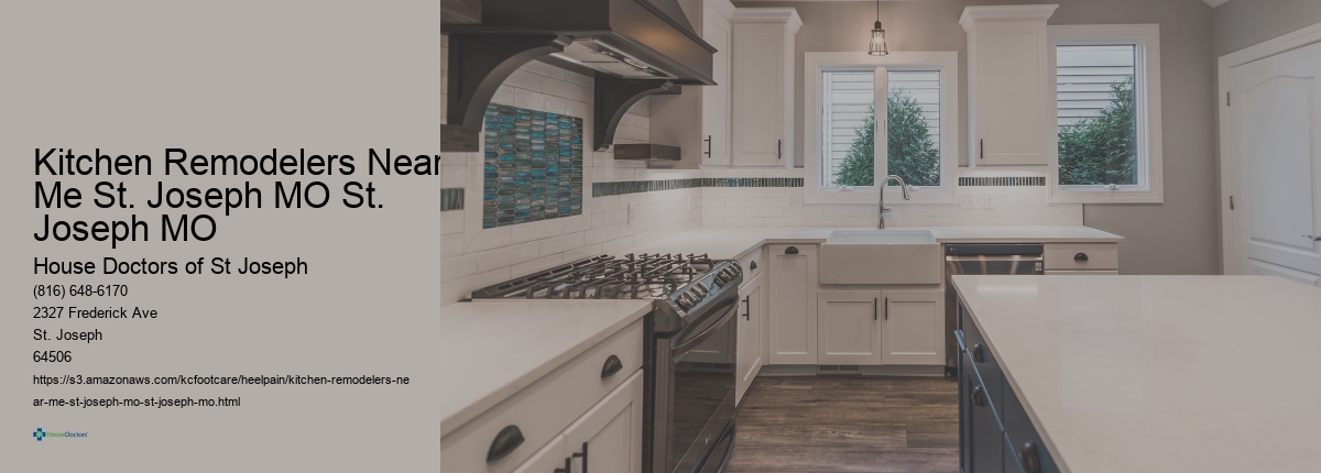 Kitchen Remodelers Near Me St. Joseph MO St. Joseph MO