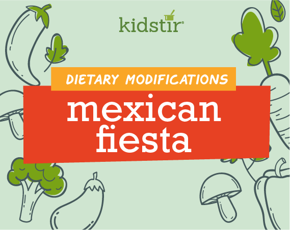 Dietary Modifications for Mexican Fiesta