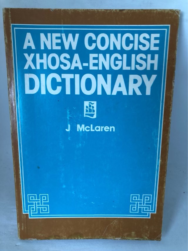 Reference A New Concise XhosaEnglish Dictionary J.McLaren for sale