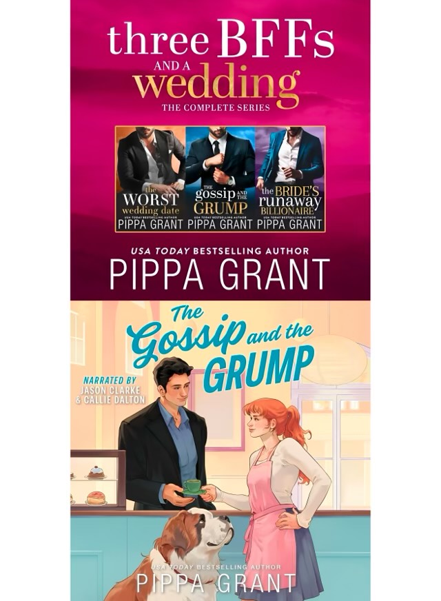 Cover of The Gossip and the Grump (Three BFFs and a Wedding, #2)