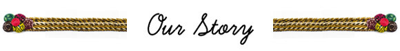 Our Story Our Story