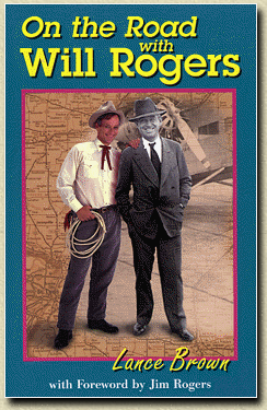 Lance spent 25 years portraying Will Rogers. Receive his book for a $20 contribution
