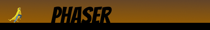 Super: Phaser