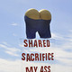 Sharedsacrificemyass-thumbnail.small