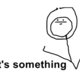 Neutral-its-something.small
