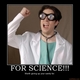 For-science-dr-insano-doctor-nostalgia-critic-that-guy-with-demotivational-poster-1274272750.small