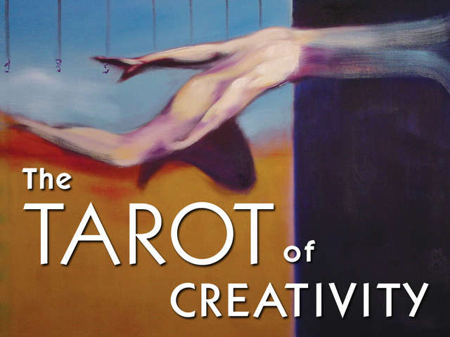The Tarot of Creativity: Discover Your Inner Muse