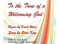 To The Tune of a Welcoming God