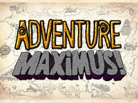 Adventure Maximus!