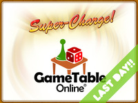 GameTable Online Super Charged!