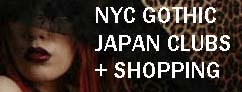 nyc goth events, new york gothic lolitas, gothic dance parties industrial fetish nightlife clubs.