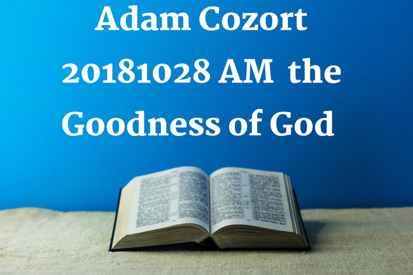 Goodness Of God Mp3 Download Download Sermon The Misunderstood Goodness Of God Bro Hilary Ashikabe Naijasermons