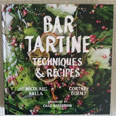 Bar Tartine Techniques and Recipes