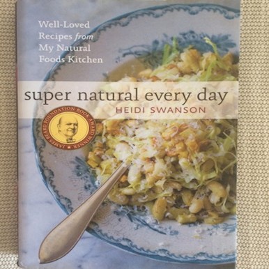 Super Natural Every Day Heidi Swanson
