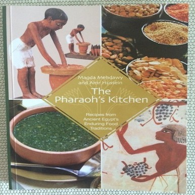 The Pharaoh's Kitchen: Recipes from Ancient Egypt's Enduring Food Traditions