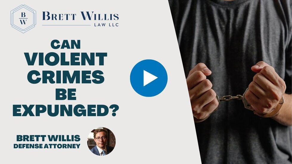 Can Violent Crimes Be Expunged in Brett Willis Law LLC