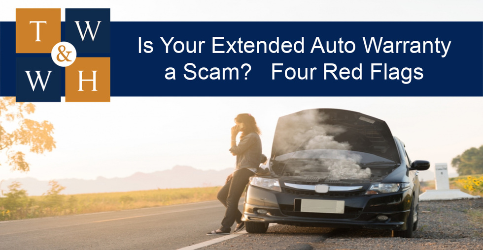 Is Your Extended Auto Warranty a Scam? Four Red Flags. | Taylor, Warren ...