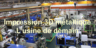 L’impression 3D de pièces métalliques