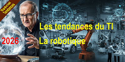 Tendances 2026 : La robotique, le meilleur côtoie le pire