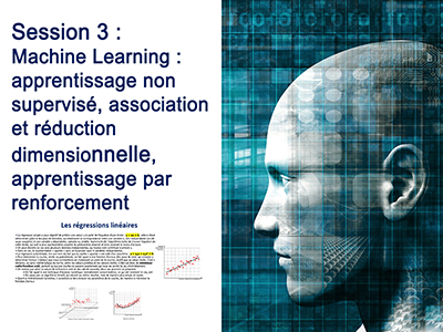 Intelligence Artificielle - Séminaire 2 - Session 3 - Machine Learning : apprentissage non supervisé, association et réduction dimensionnelle, apprentissage par renforcement