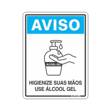Placa de poliestireno aviso higienize suas mãos use álcool gel COV02 - Sinalize