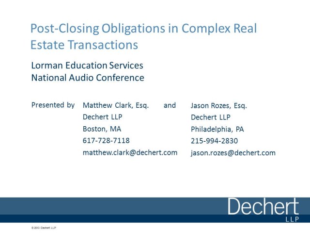 Post-Closing Obligations in Complex Real Estate Transactions